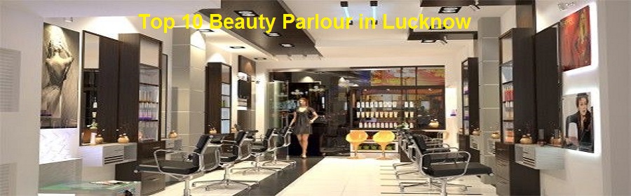 Top 10 Beauty Parlour in Lucknow